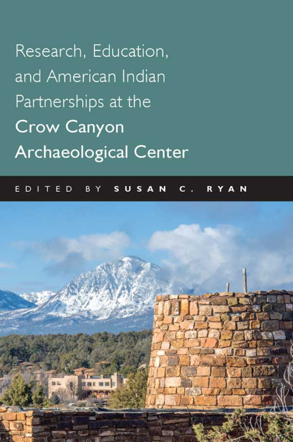 Research, Education and American Indian Partnerships at the Crow Canyon Archaeological Center Book Cover